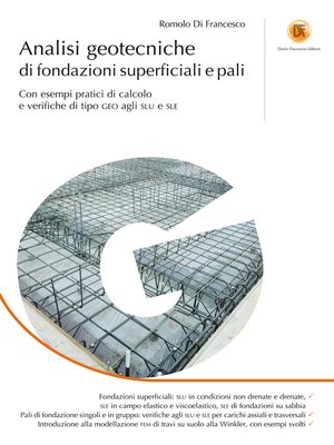 cover image of Analisi geotecniche di fondazioni superficiali e pali
